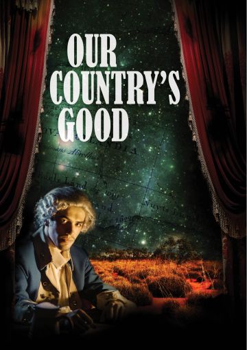 OUR COUNTRY’S GOOD presented by Bristol Old Vic Theatre School