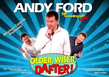 Andy Ford: Older, Wiser, Dafter! 