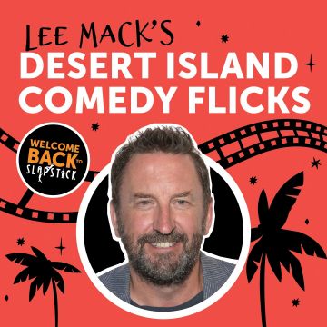 Lee Mack's Desert Island Comedy Flicks 