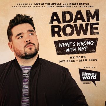 Adam Rowe: What's Wrong With Me?