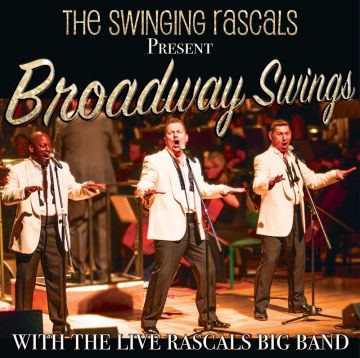 Broadway Swings with The Swinging Rascals