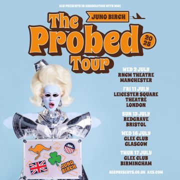 Juno Birch: The Probed Tour