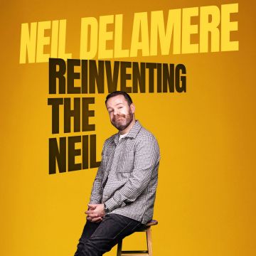 Neil Delamere: Reinventing The Neil