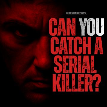 Can You Catch A Serial Killer?