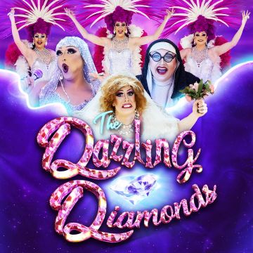 The Dazzling Diamonds: Comedy Drag Show