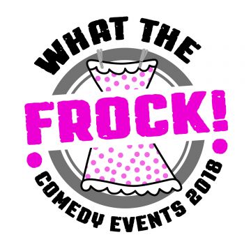 **RESCHEDULED** What The Frock! Comedy and Bristol Women's Voice Present