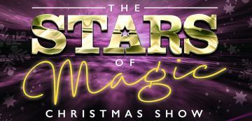 THE STARS OF MAGIC CHRISTMAS SHOW