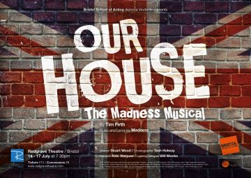 Our House- The Madness Musical